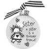 4" Black And White Christmas Ball Ornament With A Sister Is A Forever Friend Print -Optimal Christmas Shop dwhi 40061 1 53712.1667658357