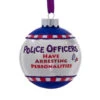 Pack Of 3 Glass "Police Officers Have Arresting Personalities" Christmas Ball Ornaments 3.5"